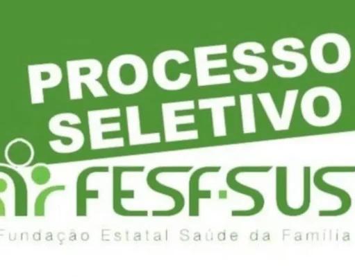 INSCRIÇÕES ATÉ 26.05! FESF-SUS abre 21 vagas de emprego com salário de até R$8.159,26