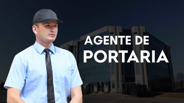 AGENTE DE PORTARIA